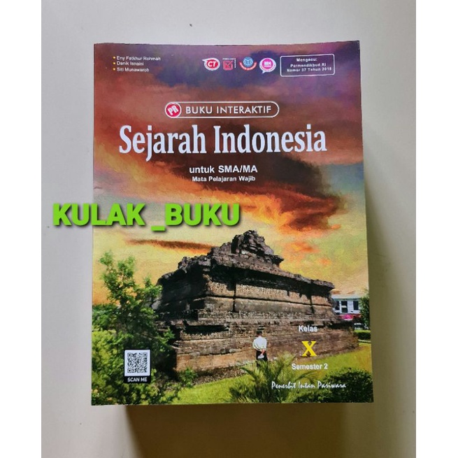 Buku LKS/PR Interkatif SMA sejarah indonesia kelas X, 10, semester 2, 10b, XB (K13 revisi). 2021/202
