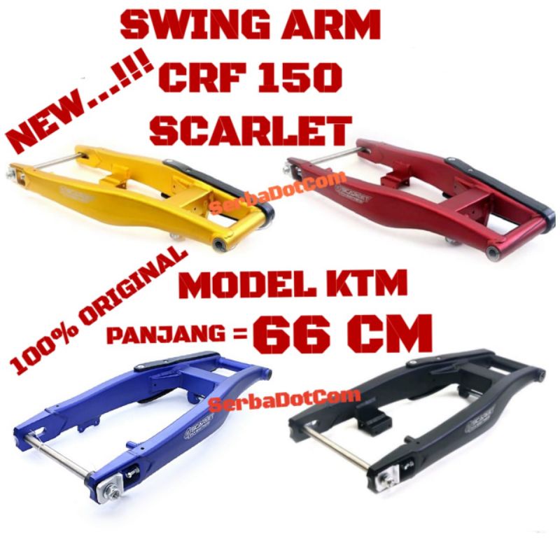 SWING ARM SCARLET CRF 150 CRF150 Model KTM PANJANG 66 CM 66CM FULL CNC BLACK SILVER RED GOLD BLUE OR