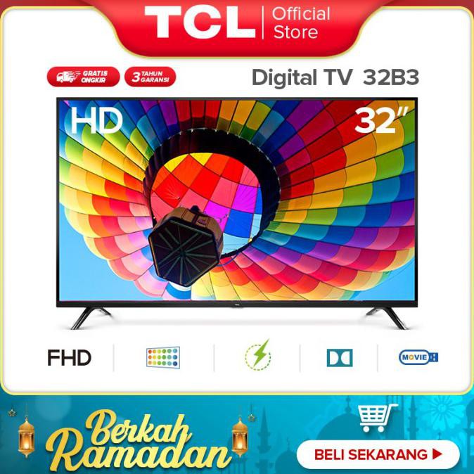 Ready&Siapkirim Tcl 32B3 - Hd Digital Tv - Hdmi/Usb-Headphone Tv Led Tv 32 Inch