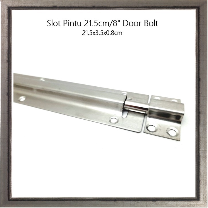 Slot Pintu 21.5cm/8&quot; Door Bolt