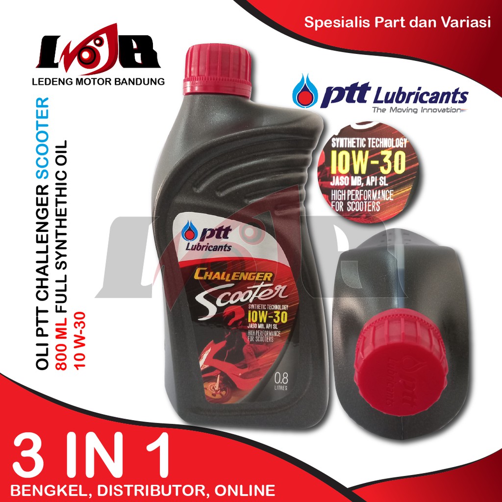 Oli PTT Matic Scooter Challenger 10W30 JASO MB Lubricants Oil Motor Matik Universal 800ml