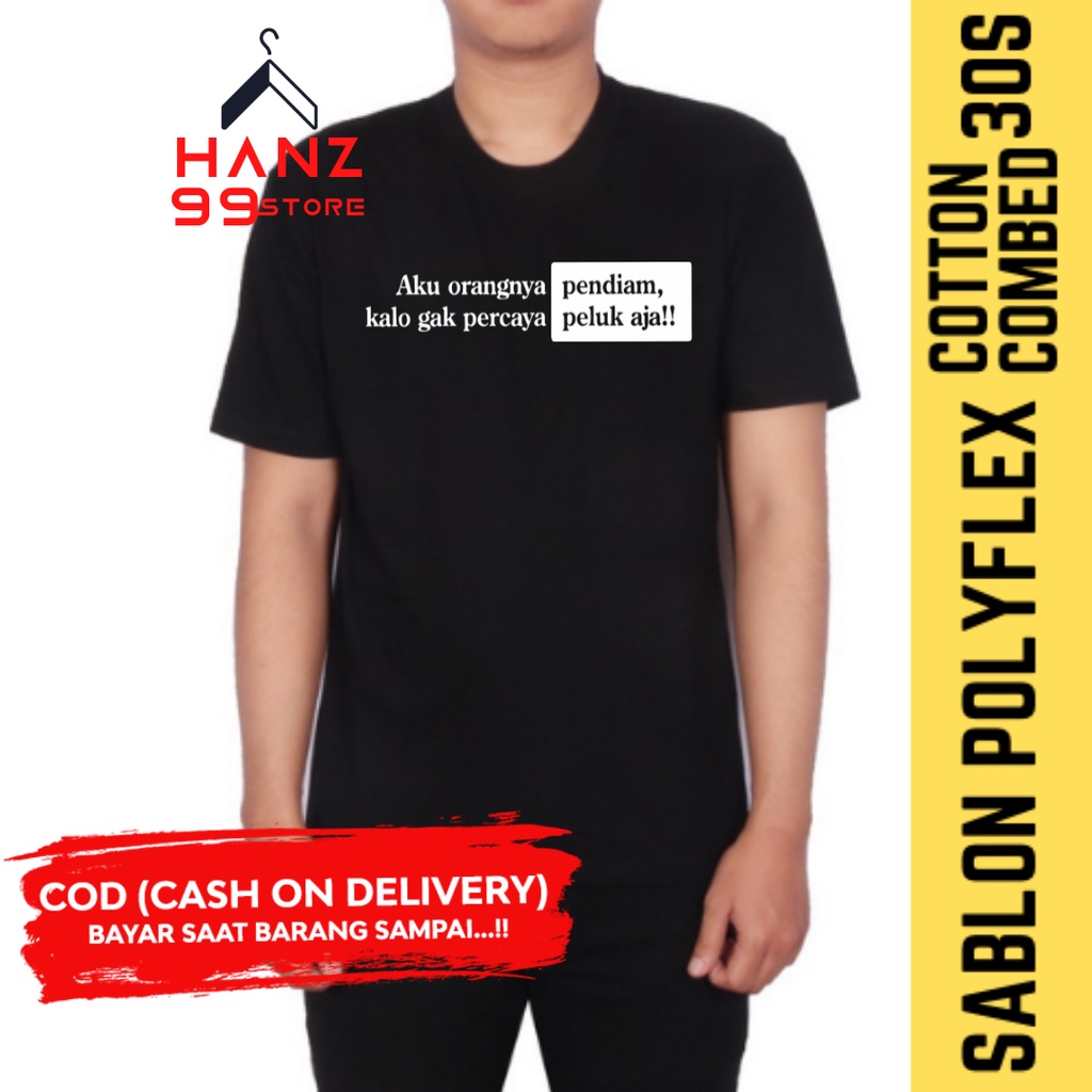 Baju Lengan Pendek Pria Kaos Kata Kata Distro Warna Hitam Peluk Aja
