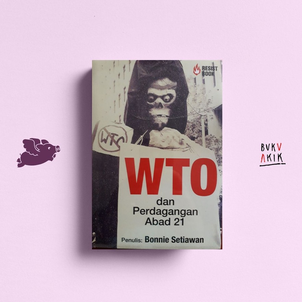 WTO DAN Perdagangan Abad 20 - Bonnie Setiawan