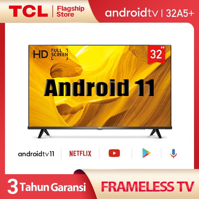 TCL 32 inch Digital Smart TV Android 11 Frameless | 32A5+ | 32A5 Plus