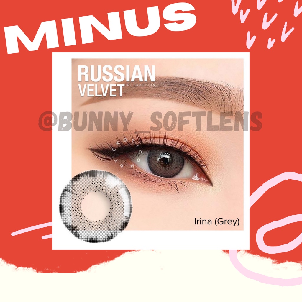 [ IRINA GREY ] SOFTLENS X2 EXOTICON RUSSIAN VELVET NORMAL & MINUS (-050 SAMPAI 6.00)