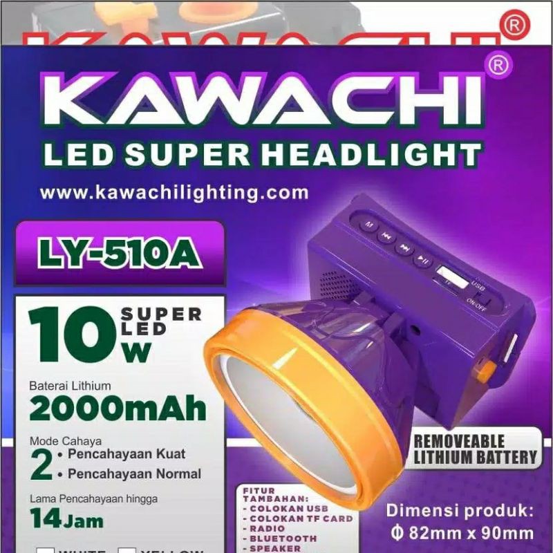 Senter Kepala Super LED Kawachi 10 Watt LY 510A Pencahayaan Kuat Bisa Radio Fm Music Mp3 Usb Sd Card