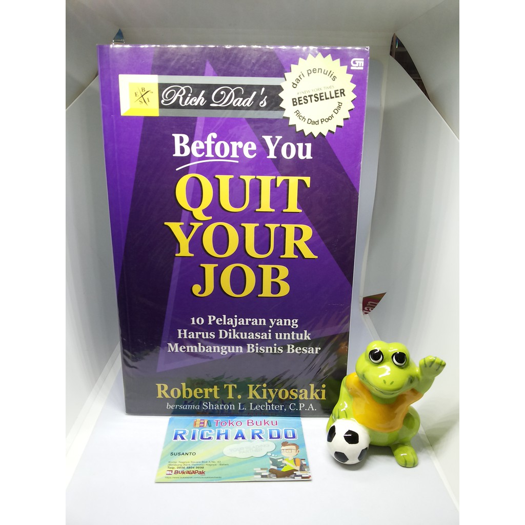 Buku Original Before You Quit Your Job --- Robert T. Kiyosaki