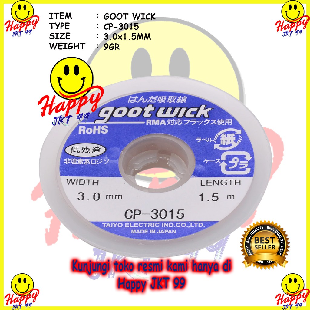 [ HAPPY JKT 99 ] ORIGINAL JAPAN 100% GOOT WICK SOLDER WICK CP-3015 CP 3015 CP3015