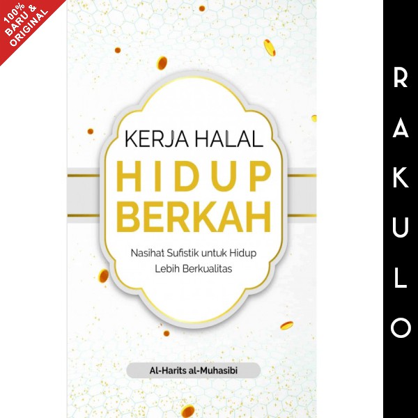 Buku Kerja Halal Hidup Berkah - al-Harits al-Muhasibi