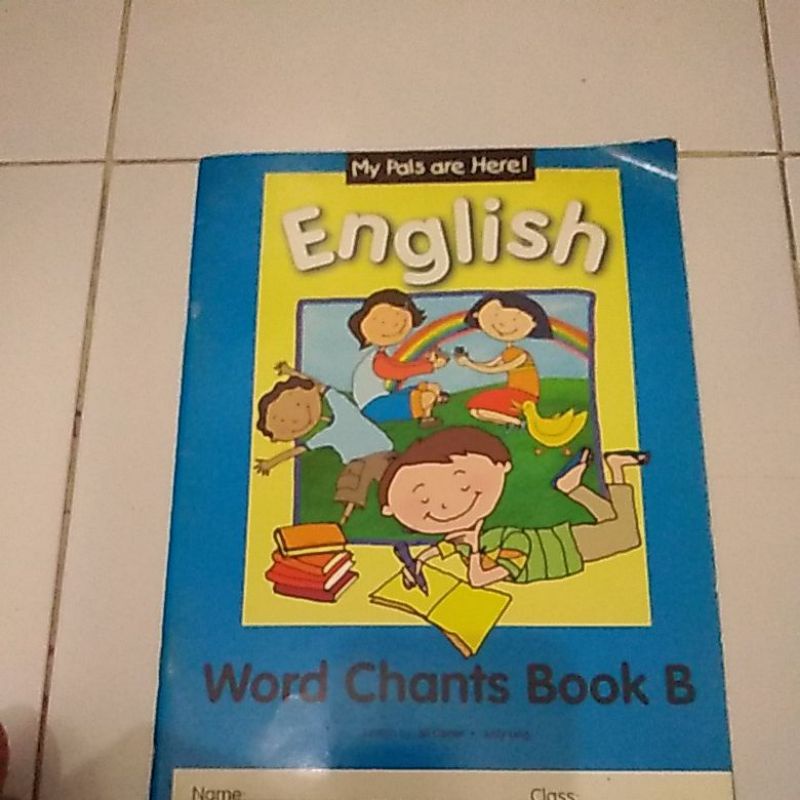 MY PALS ARE HERE ENGLISH WORD CHANTS BOOK B