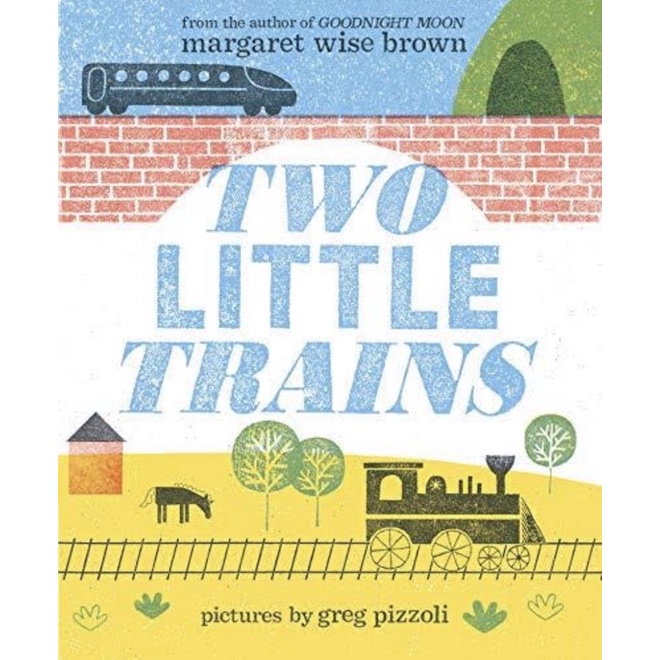 margaret wise brown - Two Little Trains