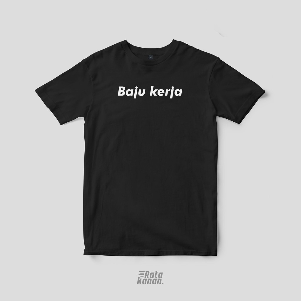 Kaos Tulisan Kata “Baju kerja”