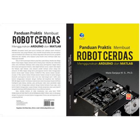 Jual Panduan Praktis Membuat Robot Cerdas Menggunakan ARDUINO Dan ...