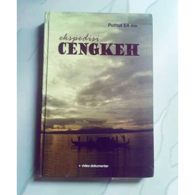 Eskpedisi cengkeh l penulis puthut ea dkk