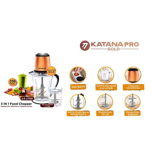 Niko Food Chopper Katana Pro Gold kapasitas 2.5 Liter  3in1 3 in 1 penggiling daging