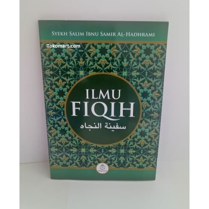 Buku ILMU FIQIH / FIQH / FIKIH - Syekh Salim Ibnu Samir AL Hadhrami