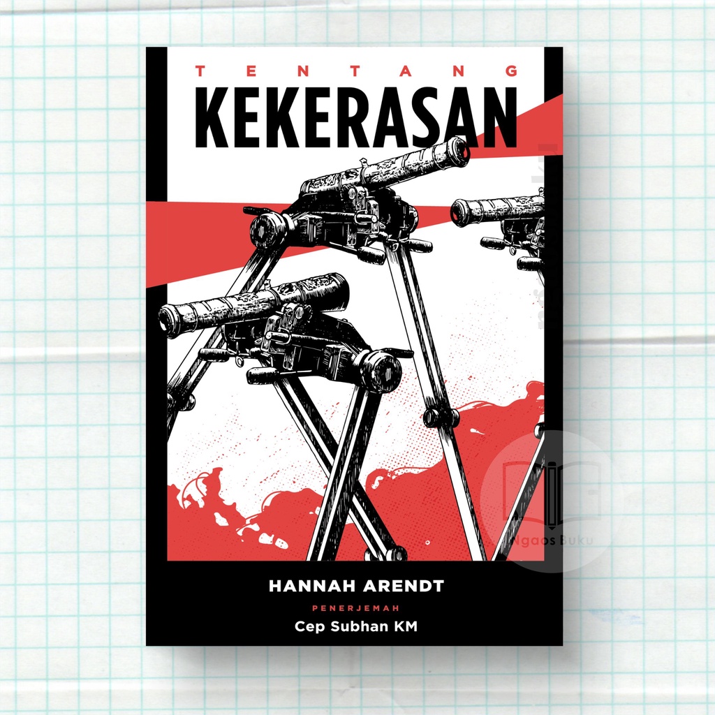 Tentang Kekerasan - Hannah Arendt