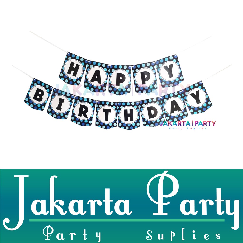 Banner Happy Birthday Polkadot Biru / Bunting Flag / Party Flag