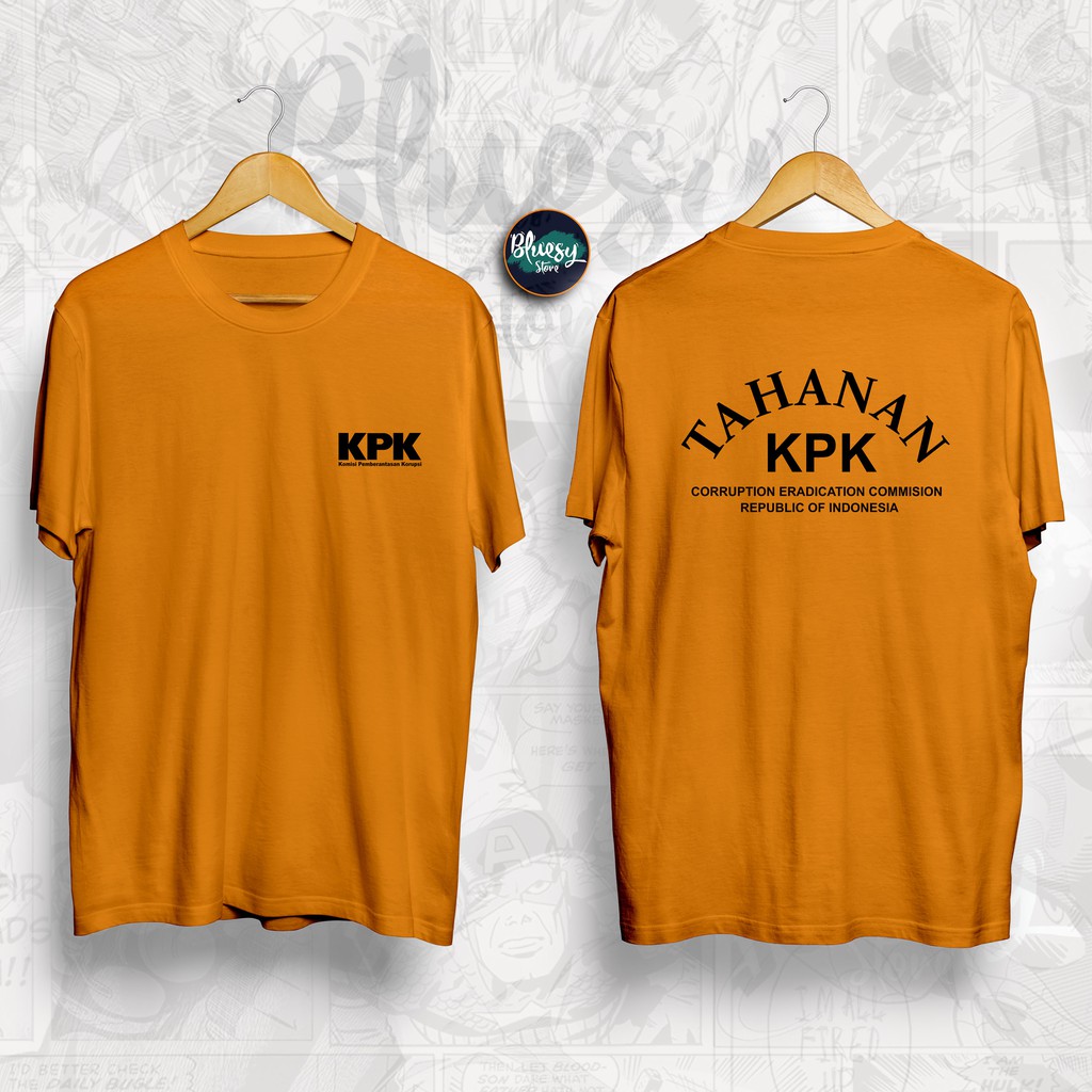 Kaos TAHANAN KPK KOMISI PEMBERANTASAN KORUPSI ANTI KORUPSI KAOS MAHAL DPR PEJABAT PEMERINTAH DISTRO