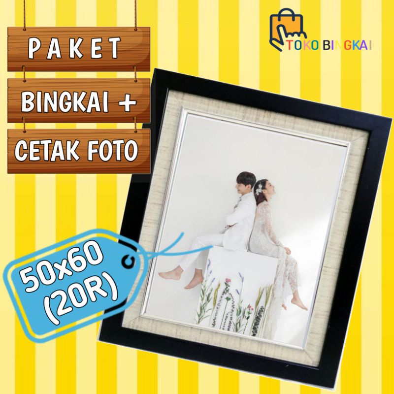 Paket Bingkai Foto + Cetak Foto 20R Paket Pigura + Cetak Foto 20R 50x60 cm