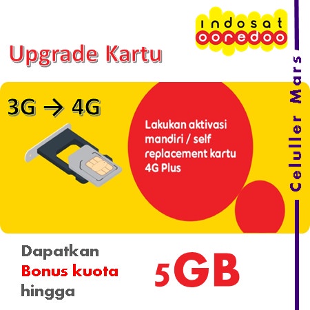 Kartu Upgrade 4G Indosat, Makin Untung Hingga 5GB (30hari)