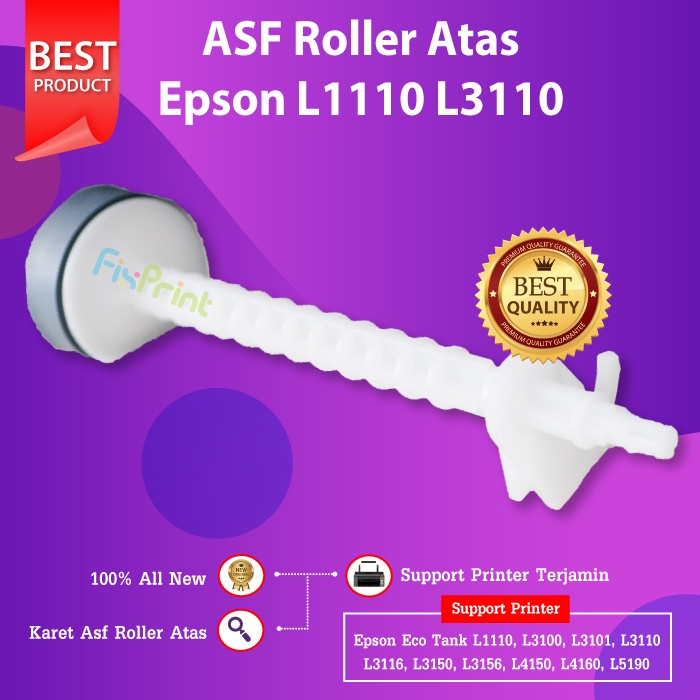 ASF ROLLER Penarik Kertas Atas Bawah New Epson L1110 L3110 L3150 L4150 L4160 L5190