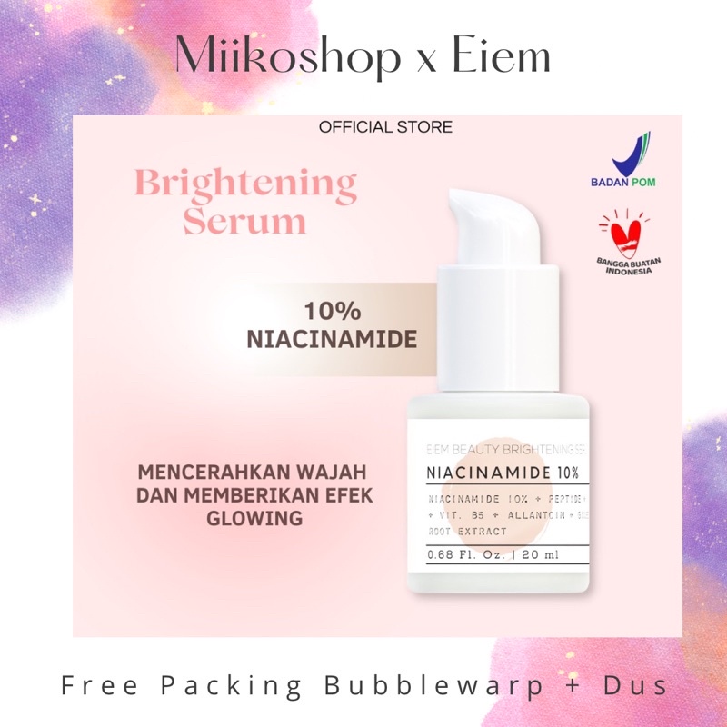 [READY KEMASAN BARU] Eiem Beauty Brightening Serum, Niacinamide 10%