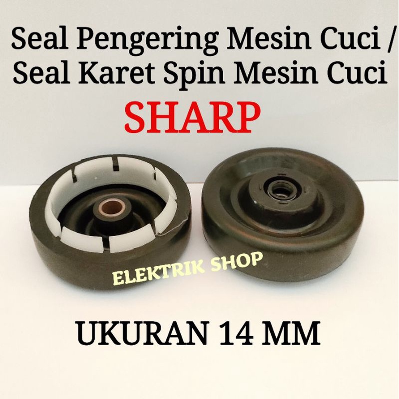 SEAL PENGERING MESIN CUCI SHARP / SEAL KARET SPIN MESIN CUCI SHARP 14MM