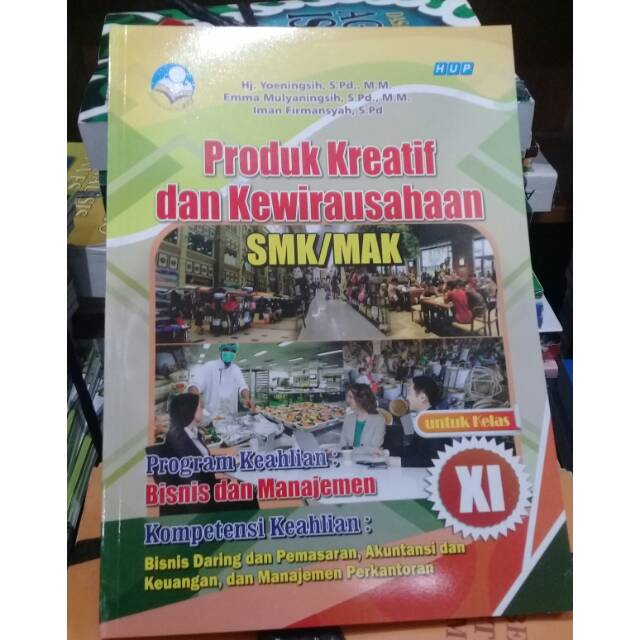 

BUKU PRODUK KREATIF DAN KEWIRAUSAHAAN SMK KELAS XI