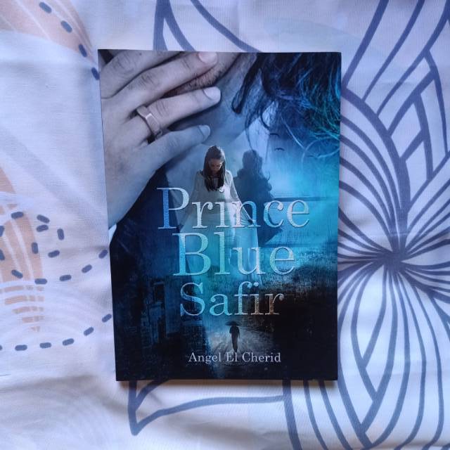Novel wattpad Prince Blue Safir (Angel El Cherid)