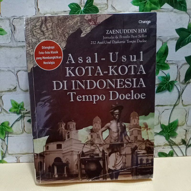 Buku Asal-Usul KOTA-KOTA DI INDONESIA Tempo Doeloe