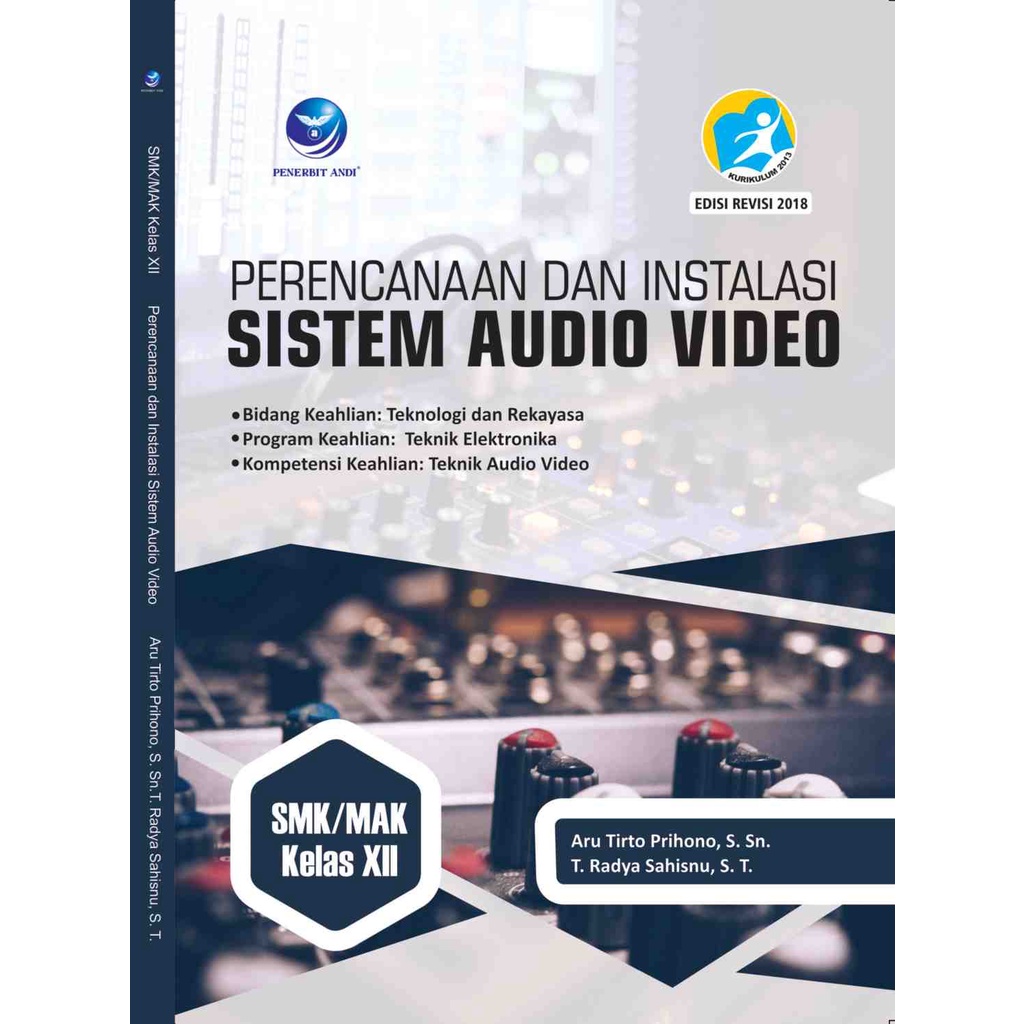 BUKU PELAJARAN- Perencanaan dan Instalansi Sistem Audio Video Untuk SMK XII
