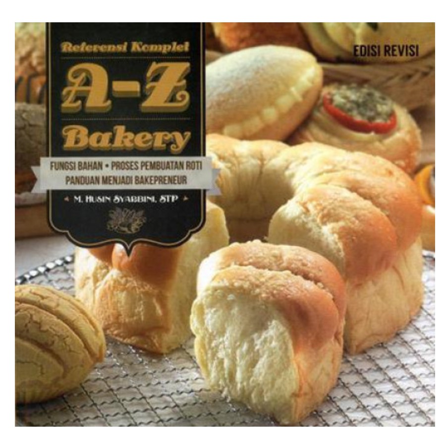 Referensi Komplet A-Z Bakery Edisi Revisi