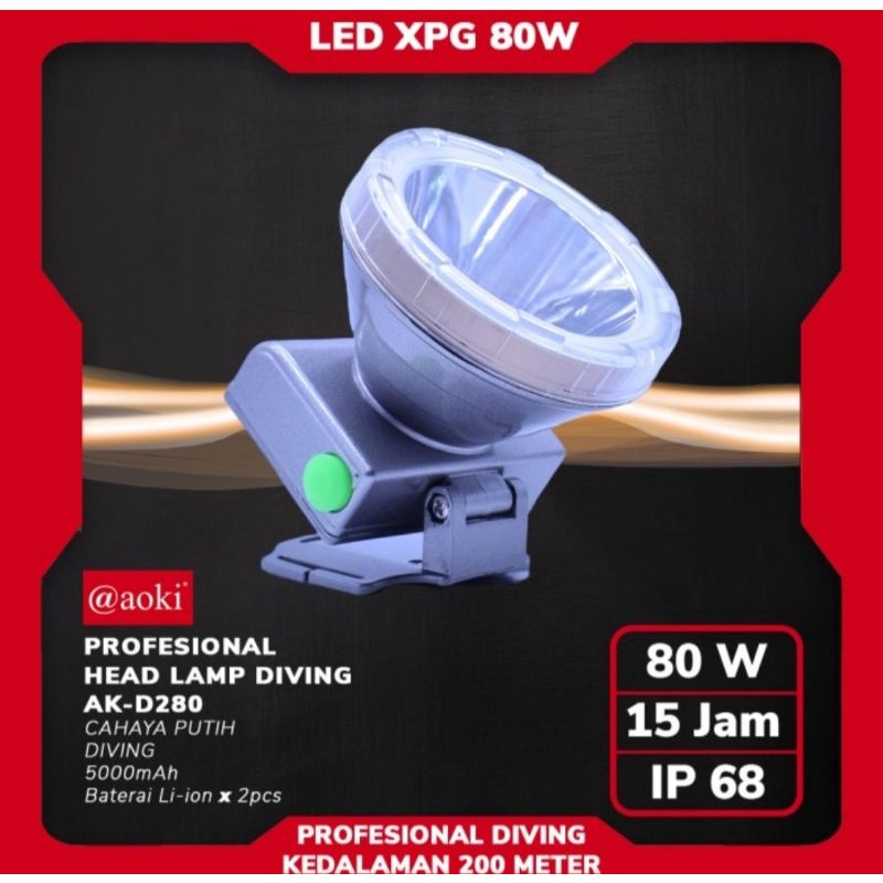 Senter kepala selam Aoki Ak-d280 80watt selam Ip68 kapasitas 5000Mah