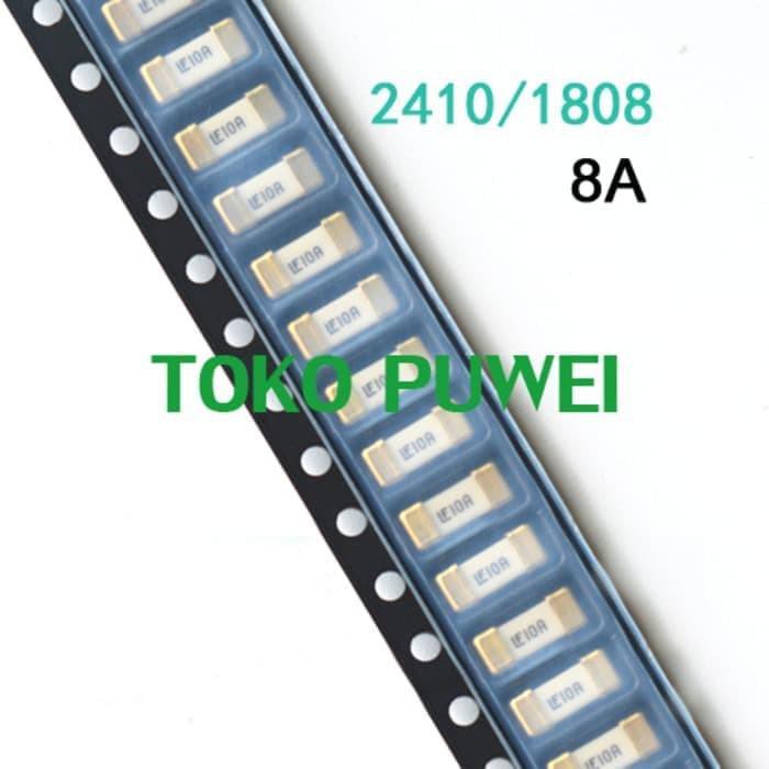 2410 SEKERING FUSE SMD 8 A 1808 8A 8000MA BO13