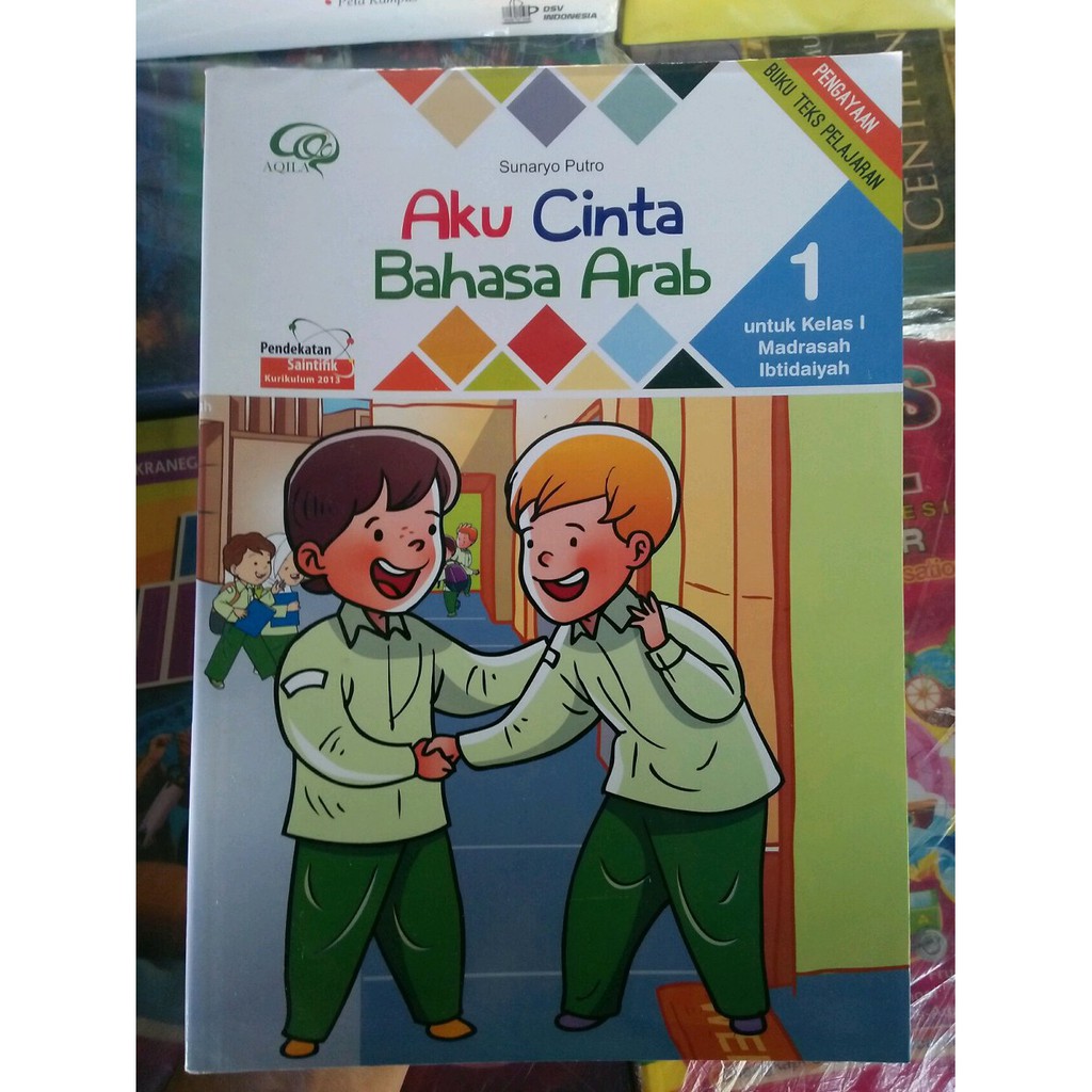 Aku Cinta Bahasa Arab Mi Kelas 1 K13 Aqila