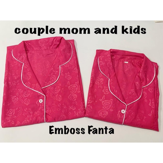 Piyama EMBOSS FANTA  bisa couple mom and kids