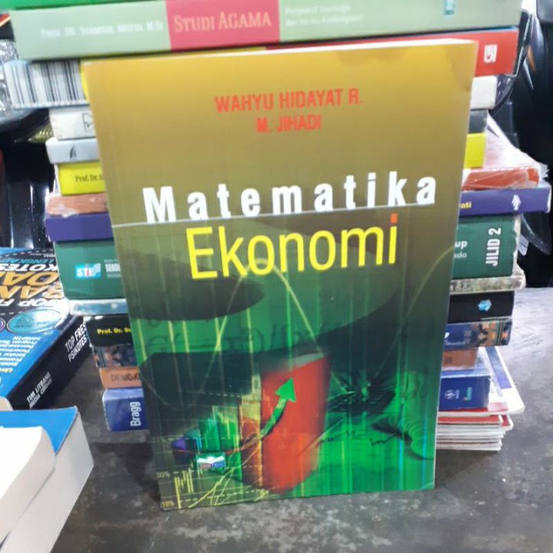 

BUKU ORIGINAL MATEMATIKA EKONOMI WAHYU HIDAYAT