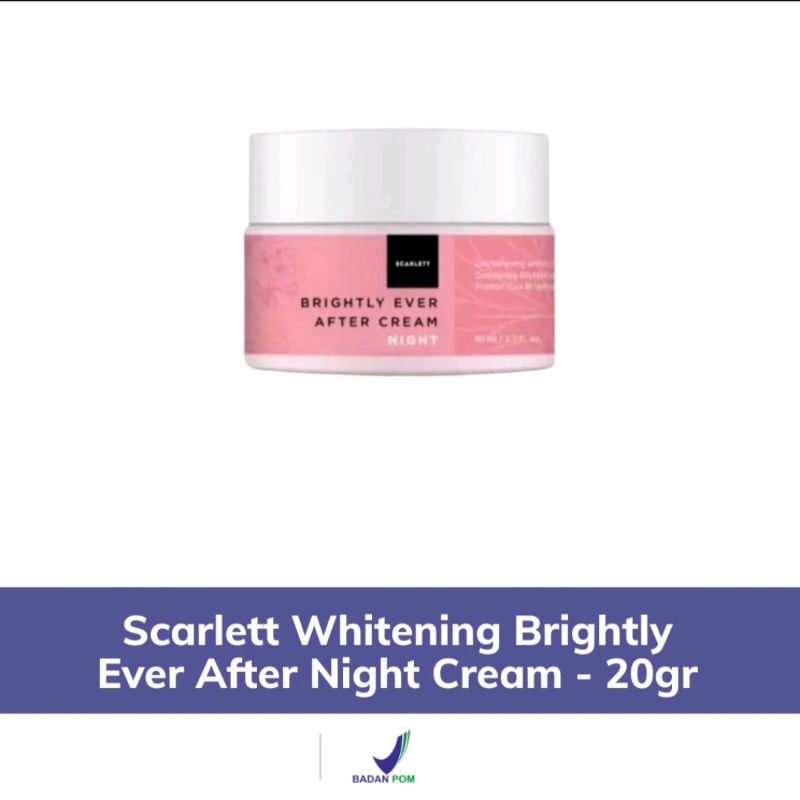 [ORI]Scarlett Whitening Brightly Ever After Night Cream - 20gr - Krim Wajah