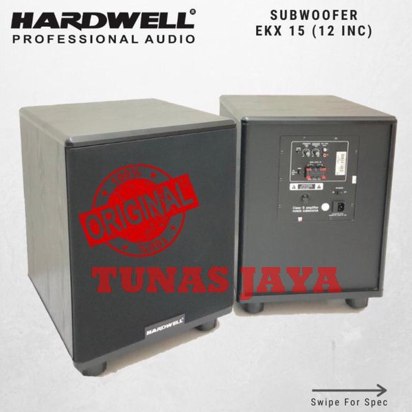 Subwoofer Aktif HARDWELL EKX15 EKX 15 ORIGINAL 12 inch MAX 1200 Watt