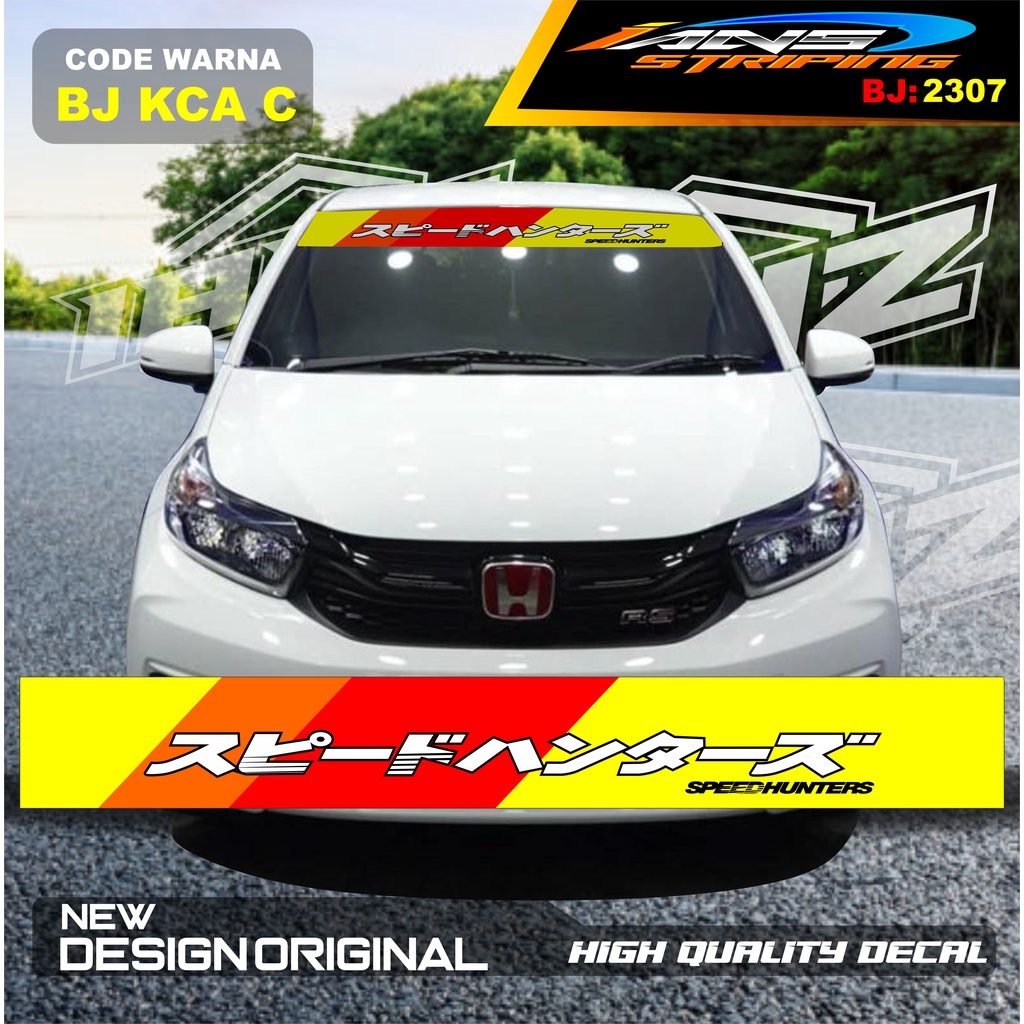 STICKER KACA DEPAN MOBIL BRIO / STICKER KACA DEPAN MOBIL HONDA JAZZ / VARIASI STIKER MOBIL AYLA / STIKER KACA MOBIL