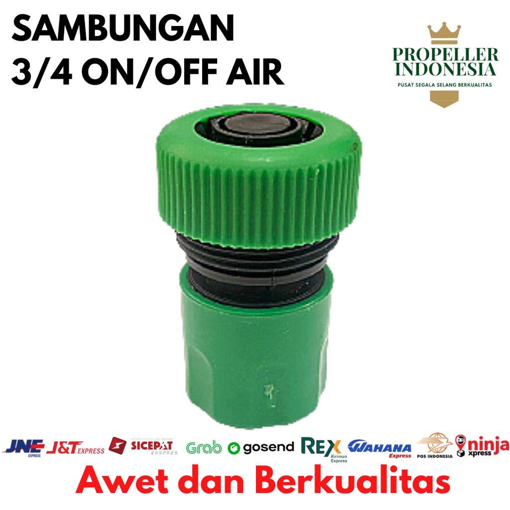 Sambungan 3/4 ON / OFF Air