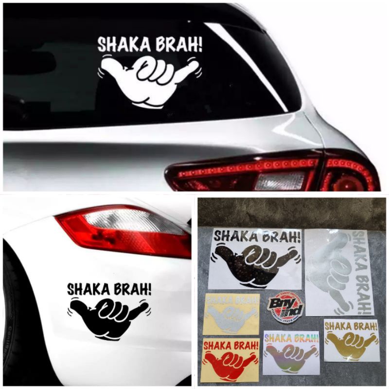 STIKER STICKER SHAKA BRAH STICKER MOTOR MOBIL CUTTING