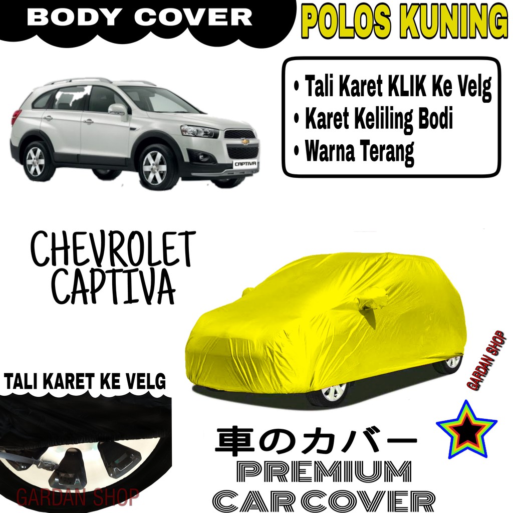 Sarung Mobil CHEVROLET CAPTIVA Polos KUNING Body Cover Penutup Body Captiva PREMIUM Kuning