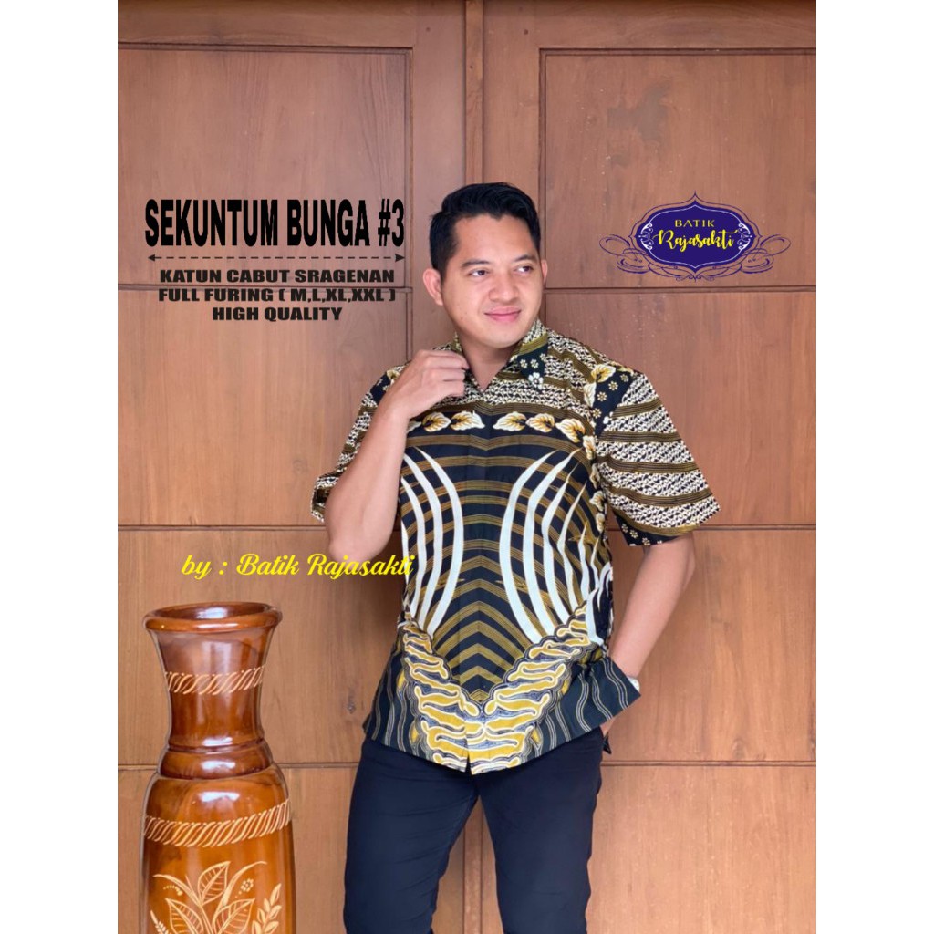 SEKUNTUM BUNGA 3 RAJASAKTI KEMEJA BATIK SOLO PRIA LENGAN PENDEK PANJANG LAPIS FURING ATASAN PREMIUM MODERN KATUN HALUS JAYANEGARA JIWABUANGAH JIWAKU KAHURIPAN 3 KALASAN KALAWANGSA COLET 2 KALUNGAN KAMAJAYA KAMASURGA KAPAS MELINGKAR PANJANG KAPAS MELINGKAR