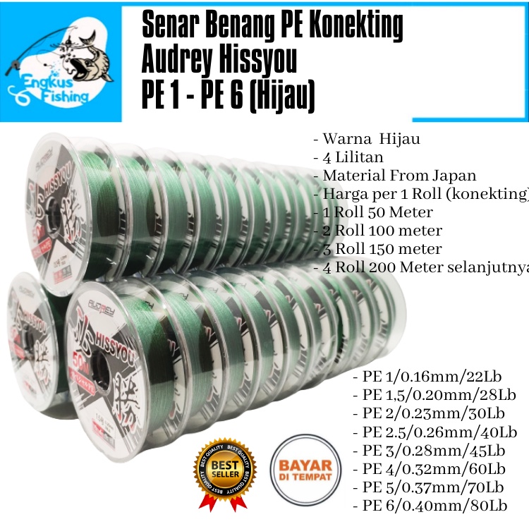 Senar Benang Pancing Audrey Hissyou PE 1-6 Konekting 50Meter/Roll Hijau Murah - Engkus Fishing