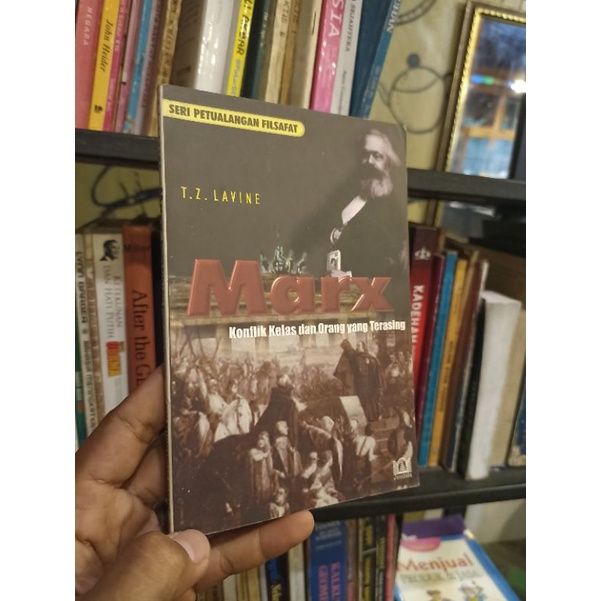 MARX KONFLIK KELAS DAN ORANG YANG TERASING. by. Lavine. Jendela 2003.103hal