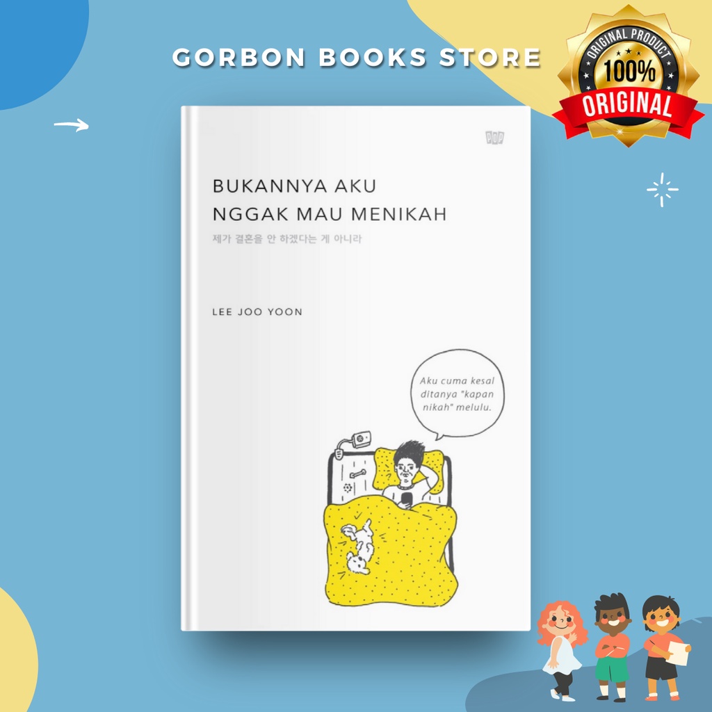 Bukannya Aku Nggak Mau Menikah - Lee Joo Yoon