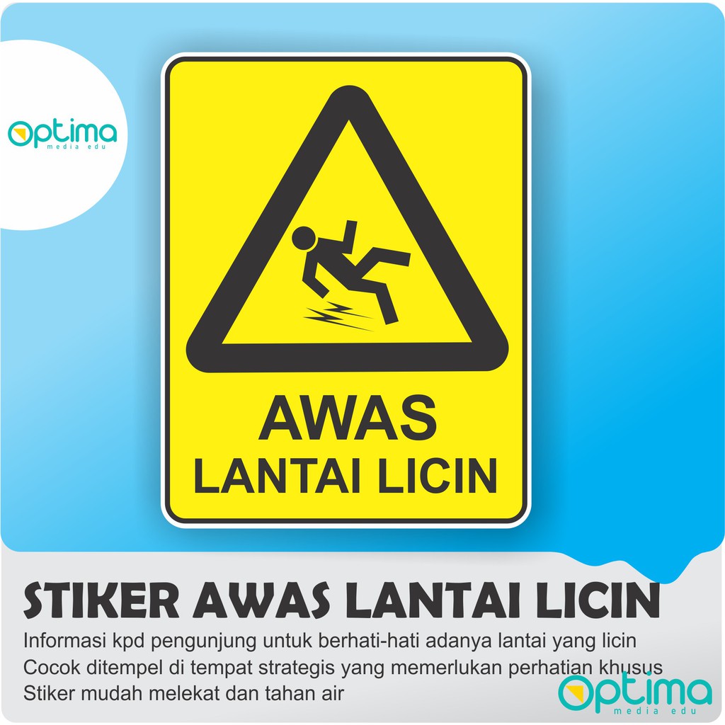 

STIKER PERINGATAN LANTAII LICIN
