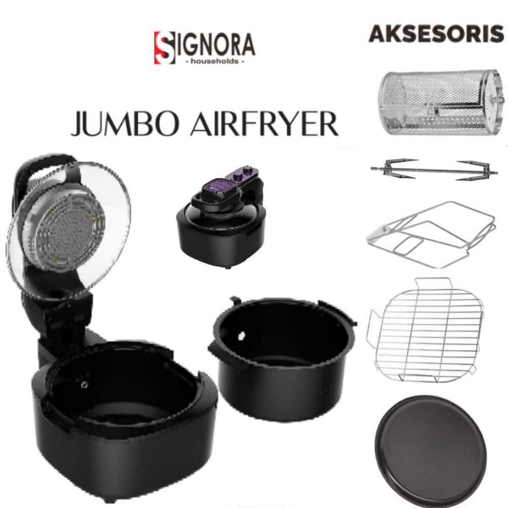 Digital Air Fryer Jumbo Signora / Jumbo Air Fryer Signora / Menggoreng Tanpa Minyak